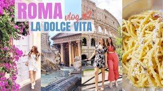 La Dolce Vita in Roma | Rome Vlog 2