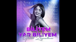 Günel Zeynalova - Biliyem yar Biliyem