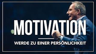 Motivationsvideo: Werde zu einer Persönlichkeit (Deutsch) | Bodo Schäfer