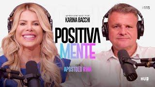 POSITIVAMENTE COM APÓSTOLO RINA