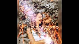 S.CLAN X KWANZ _ MINE FOREVER _ OFFICIAL AUDIO