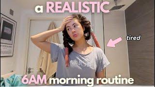 my realistic 6AM morning routine for my 8-5