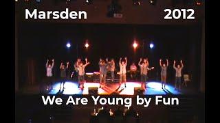 Marsden perfom ‘We Are Young - Fun’ (2012)