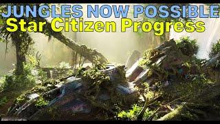 MAJOR PROGRESS - Planet Tech v5, Jungles & Forests, Alpha 4.0, Engineering, Missions | Star Citizen