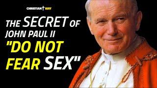 John Paul II Unveils the Secret of the Body: The Hidden Truth He Wanted You to Know!!!