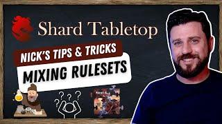 Tips & Tricks: Mixing Rulesets