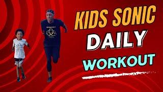 Kids Sonic Daily Workout