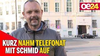 Kurz nahm Telefonat mit Schmid auf