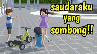 saudaraku yang sombong!! || sakura school simulator Indonesia