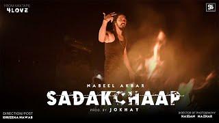 Nabeel Akbar - Sadakchaap | Prod. Jokhay (Official Music Video)