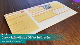 Csekk igénylés az ONYA felületén - MKVKOK INFORMÁCIÓS VIDEÓ