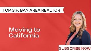 Top S.F. Bay Area Realtor - Relocating to California