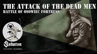 The Attack of the Dead Men – Gas Warfare on the Eastern Front – Sabaton History 051 [Official]