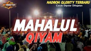 MAHALUL QIYAM - Hadroh Glerity Bass Prank || By Ar Production