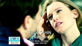 Erol Şahin - '' Mavişum '' |Karadeniz Müzikleri & Karadeniz Türküleri| Mavi Deniz Müzik