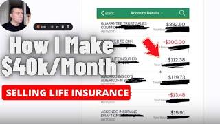 0 to $40k/mo Selling Life Insurance (my full strategy explained)