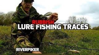 Rubbish lure traces - plus some pike  (video 62)