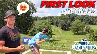 IVY HILL COURSE PREVIEW!! 2024 WORLDS! | w/Goose