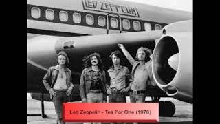 Led Zeppelin - Tea For One (1976)