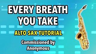 How to play Every Breath You Take on Alto Sax | Saxplained Plus