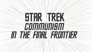 Communism in the Final Frontier Presented by Professor Shuang Xu