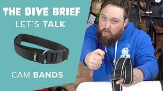 Let's Talk About Cam Bands | Dive Brief