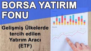 Borsa yatırım fonu nedir? ETF nedir? - Borsa ve finans eğitimi videoları 1 bölüm