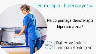 Tlenoterapia w komorze hiperbarycznej Kraków