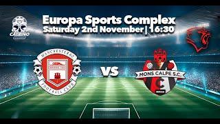 Manchester 1962 FC VS Mons Calpe FC | Gibraltar Football League 24/25