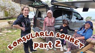 KÖYDE KOMŞULARLA SOHBET | PART 2