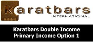 Karatbars How Income Is Earned Double Income