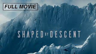 Shaped by Descent (Full Movie)