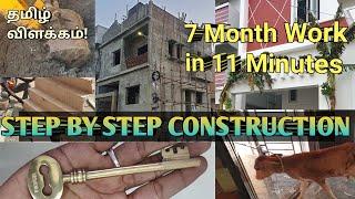 Step by Step construction | 7month in 11 Minutes |வீடு கட்டுவது குறித்த முழு விளக்கம்| Deekshi Homes