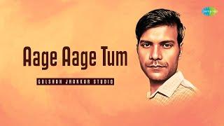 Aage Aage Tum | Gulshan Jhankar Studio | Hindi Cover Song | Saregama Open Stage