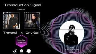 Insider aka Kris Vanderheyden on Transduction Signal hosted by Trovarsi & Orly Gal