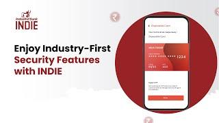 INDIE by IndusInd Bank - Enjoy best-in-class security for your finances