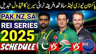 Pakistan Tri Nation Series 2025 Schedule Changed | Pak Nz Sa Tri Series 2025 Schedule | Pak Vs Sa