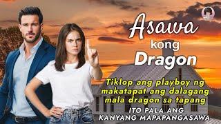 Tiklop ang playboy ng makatapat ang dalagang mala DRAGON ang tapang! ITO PALA ANG MAPAPANGASAWA NYA