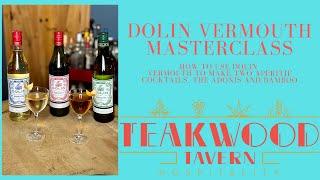 Dolin vermouth Masterclass. How to use Dolin vermouth in cocktails? Make an Adonis and Bamboo.