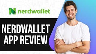 NerdWallet App Review (2025) | Is It The Ultimate Personal Finance Tool?