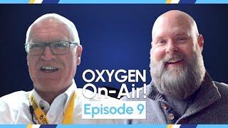 Oxygen On-Air Ep. 9: Letting Data Be Its Authentic Self