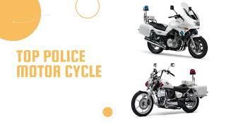 TOP POLICE MOTOR CYCLE 1