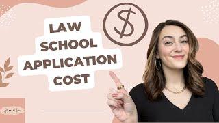 How much I spent on Law School Applications | Ways to reduce the cost