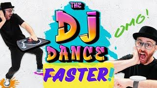 FASTER Version of The DJ Dance | Faster and Faster! | Brain Breaks | DJ Raphi Songs for Children