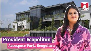 Provident Ecopolitan, Aerospace Park, Bengaluru