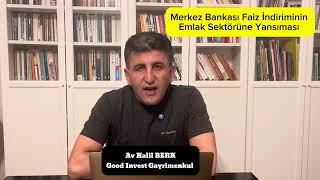 Merkez Bankası Faiz İndiriminin Emlak Sektörüne Yansıması