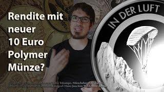 Sensation: Neue 10 Euro Polymer Gedenkmünze 2019 „In der Luft“  als Investment geeignet?