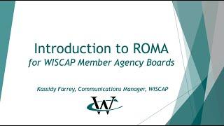 Introduction to ROMA for WISCAP Member Agency Boards