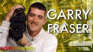 GARRY FRASER - FROM THE SCHEMES TO THE BAFTAS | Inspired Edinburgh