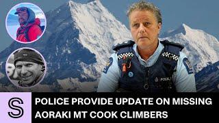 Police provide update on missing Aoraki Mt Cook climbers | Stuff.co.nz